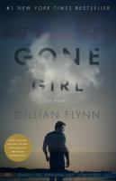 Gone girl: a novel by Flynn, Gillian